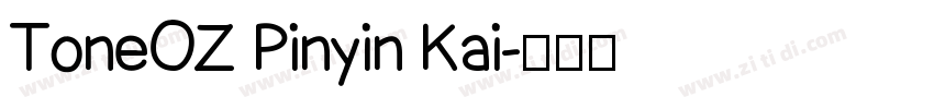 ToneOZ Pinyin Kai字体转换